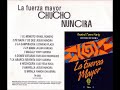 LA FUERZA MAYOR-DE NADA Y DE QUE