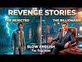 The Billionaire S Return 43 Mins English Listening Practice Compilation