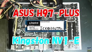 M.2 PCIe変換アダプタ ＋ASUS H97PLUS＋  Kingston NV1-E