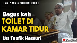Download lagu Ustad Taufiq Hasnuri dalam tema ceramah agama hal-hal pembatal wudhu-video lengkap Full Majelis mp3 Download lagu Ustad Taufiq Hasnuri dalam tema ceramah agama hal-hal pembatal wudhu-video lengkap Full Majelis mp3
