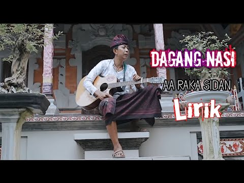Dagang Nasi - AA Raka Sidan Lirik