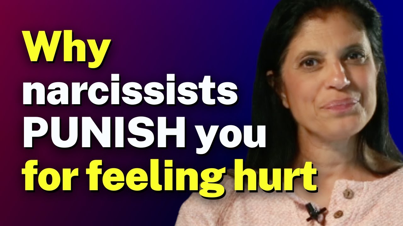 Why narcissists PUNISH you for feeling hurt