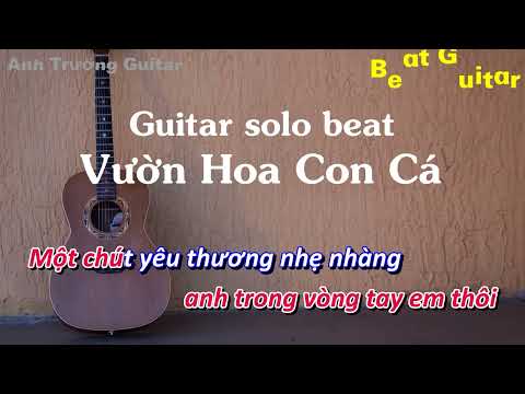 Karaoke Vườn Hoa Con Cá - Olew Guitar Solo Beat Acoustic | Anh Trường Guitar