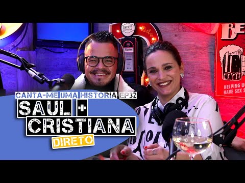 Saúl e Cristiana - Canta-me uma história EP32 (direto)