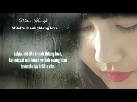 Maria Khiangte - Mifelte chauh thlang lova