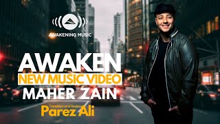 Maher Zain - Awaken - New Video Clip 2020 - With Lyrics - ماهر زين - إستيقظ