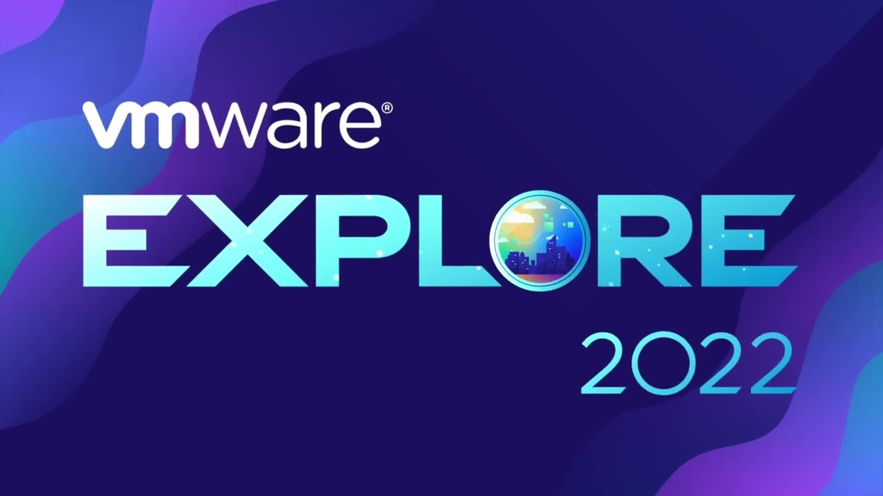 VMware Explore 2022 Europe in 30 Seconds