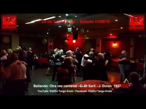 Bailando en Lo De Celia Tango: Otra vez carnaval - Di Sarli -  Duran 1947