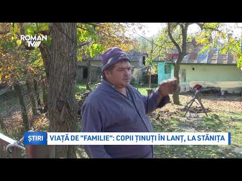 Viață de „familie”: copii ținuți în lanț, la Stănița