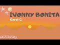 KAROL G - Ivonny Bonita (Letra/Lyrics)
