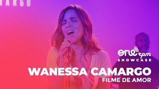 Wanessa Camargo - Filme de Amor - ONErpm Showcase