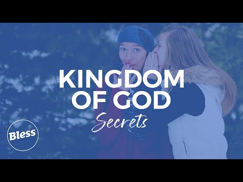 Bless Community Church - Kingdom Of God; Secrets - Sunday 13th February 2022 - 10.30am