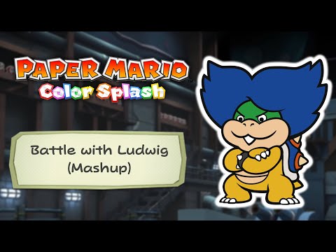 Battle with Ludwig (Mashup) - Paper Mario: Color Splash