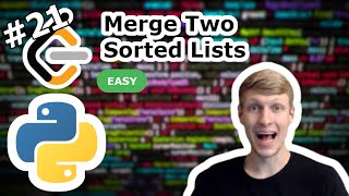 YouTube video 'Merge Two Sorted Lists Python Solution - LeetCode #21'