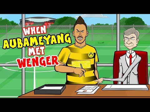 🤝When AUBAMEYANG met WENGER!🤝 (Transfer Update Parody)