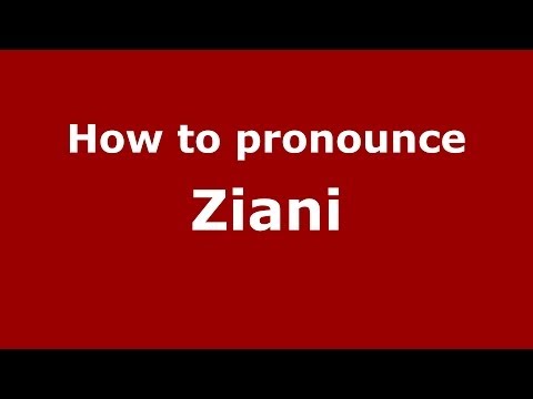 How to pronounce Ziani (Arabic/Morocco) - PronounceNames.com