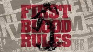 FIRST BLOOD RULES &quot;RULES OF SURVIVAL&quot;