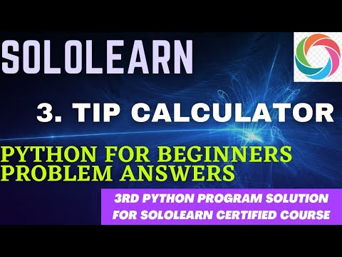 3rd Python For Beginners Problem Solution Tip Calculator Sololearn Project Solution Python3