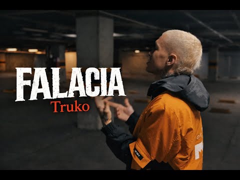Truko - FALACIA (Video Oficial)