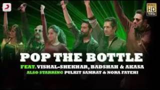 Pop The Bottle - Vishal | Shekhar | B