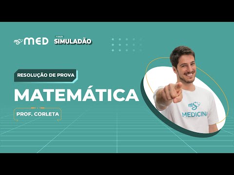 Resolução de Prova - Matemática  | Matemática | 1º Simuladão ENEM 2022 MS! MED 🩺