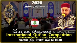 Download lagu QAR: SAAD FREJEH FROM LEBANON || SURATUL FUSSILAT AYA 20-38  COMPITITION KHIDMATULQURAN 2025 mp3
