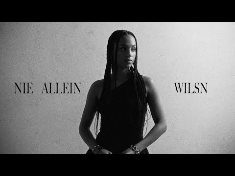 WILSN - „NIE ALLEIN“ (prod. TINO, Dauner & Vrancis) (Official Video)