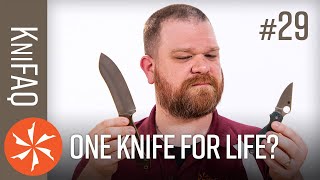 KnifeCenter FAQ #29: One Knife for Life? + Kid’s First Knives, Boating Knives, Partial Serrations