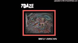 7Daze &quot;Save Your Breath&quot;