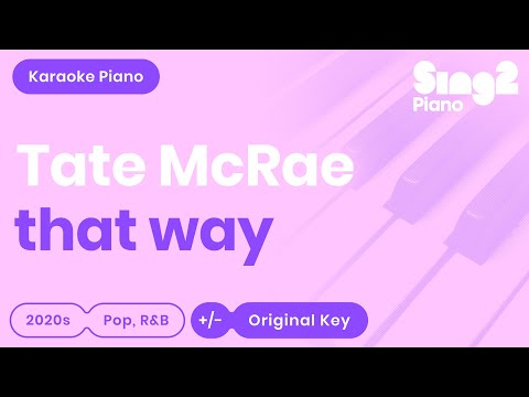 Tate McRae - that way (Piano Karaoke)