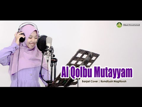 Al Qolbu Mutayyam (banjari Cover) by: Romdliyah Maghfuroh