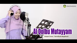 Download lagu Al Qolbu Mutayyam (banjari Cover) by: Romdliyah Maghfuroh mp3