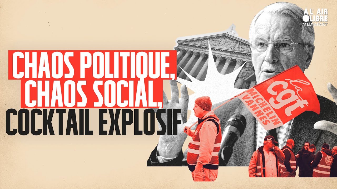 Chaos politique, chaos social : cocktail explosif