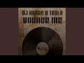 Bounce Me (Original Mix)