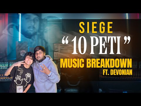 SIEGE - "10 PETI" Music Breakdown ft.  Devonian l Bayaan Official l EP -6 l #mumbaihiphop #seige