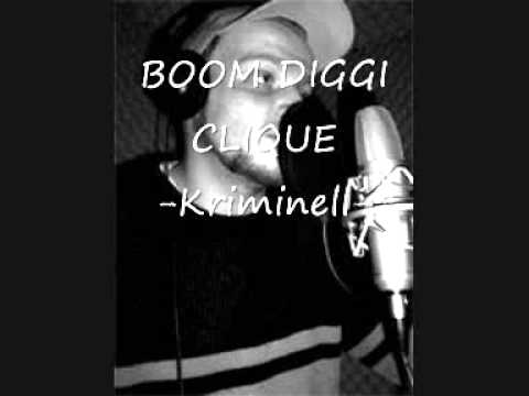 BOOM DIGGI CLIQUE - Kriminell -