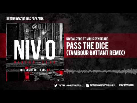 Niveau Zero ft. Virus Syndicate - "Pass The Dice (Tambour Battant Remix)" [Rottun Official]