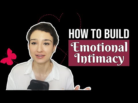 How to build emotional intimacy in a relationship