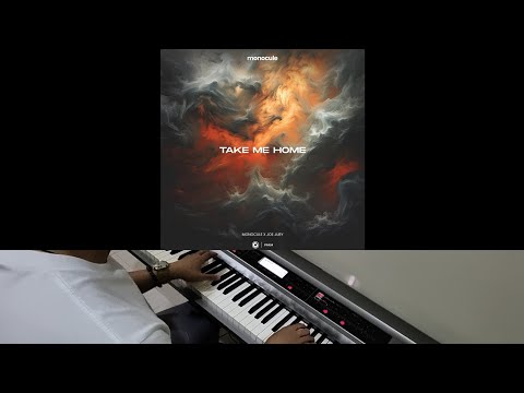 Monocule [Nicky Romero] & Joe Jury - Take Me Home (Jarel Gomes Piano)