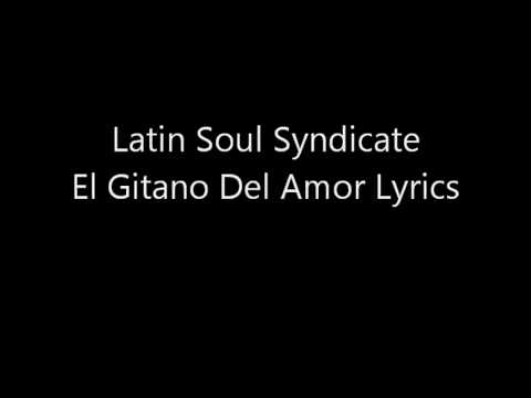 El Gitano Del Amor Latin Soul