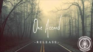 One Accord - Release