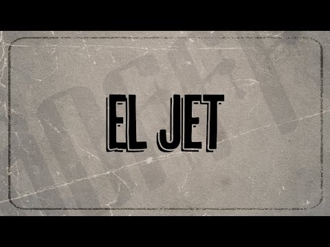 Video thumbnail for El Jet