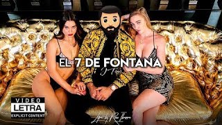 JTres - El 7 De Fontana ft. Legado 7 &amp; Fuerza Regida (En Letra) DJAC LETRAS