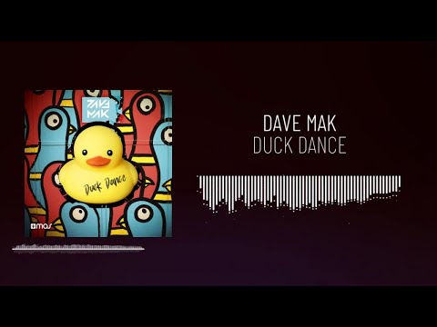 Dave Mak - Duck Dance - (Official Audio)