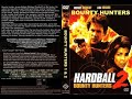 Ödül Avcısı 2 Bounty Hunters 2 Hardball 1997 DVDRip Türkçe Dublaj
