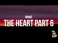 Drake THE HEART PART 6 Lyrics Kendrick Lamar Diss