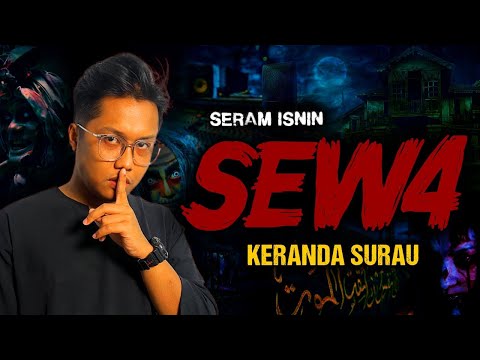 SERAM SEWA PUSAKA- HAUNTED RENT STORY