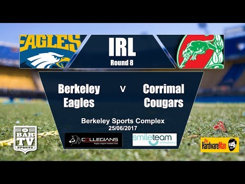 2017 IRL Round 8 Full Match Replay - Berkeley Eagles Vs Corrimal Cougars