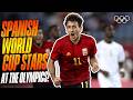 Spanish World Cup Stars At The Olympics   Football WorldCup