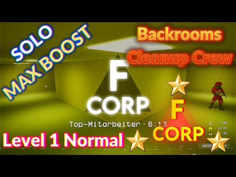 Solo Max Boost - Level 1 - Normal F CORP / Backrooms Cleanup Crew